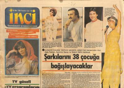 Tercüman Gazetesi İnci Eki 26 Mart 1984 - Şarkılarını 38 Çocuğa Bağışlayacaklar * Ajda Pekkan - Selami Şahin - Samime Sanay GZ115411 - 1