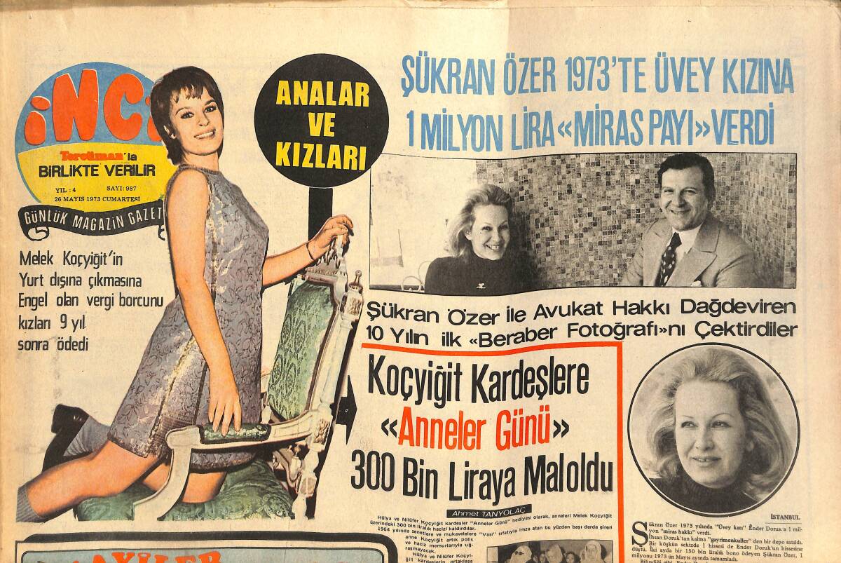 Tercüman Gazetesi İnci Eki 26 Mayıs 1973 - Koçyiğit Kardeşlere Anneler Günü 300 Bin Liraya Maloldu - Modacı Pierre Cardin ve Sevgilisi Jean Monreau GZ141786 - 1