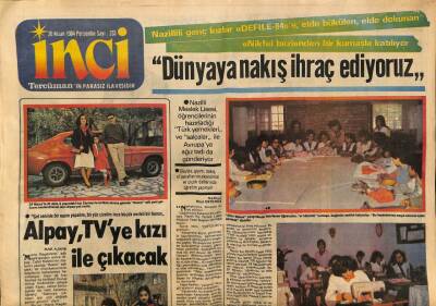 Tercüman Gazetesi İnci Eki 26 Nisan 1984 - Dünyaya Nakış İhraç Ediyoruz GZ78543 - 1