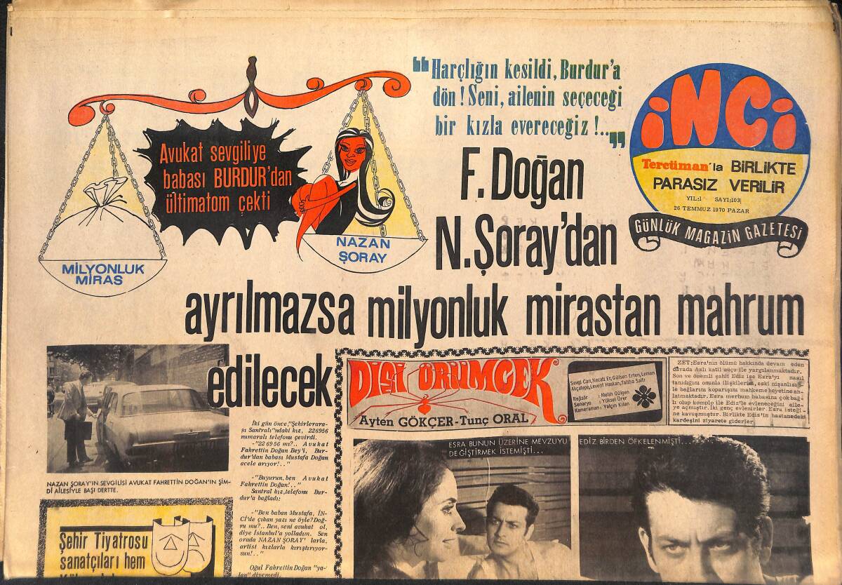 Tercüman Gazetesi İnci Eki 26 Temmuz 1970 - Fahrettin Doğan, Nazan Şoray'dan Ayrılmazsa Milyonluk Mirastan Mahrum Edilecek GZ146167 - 1