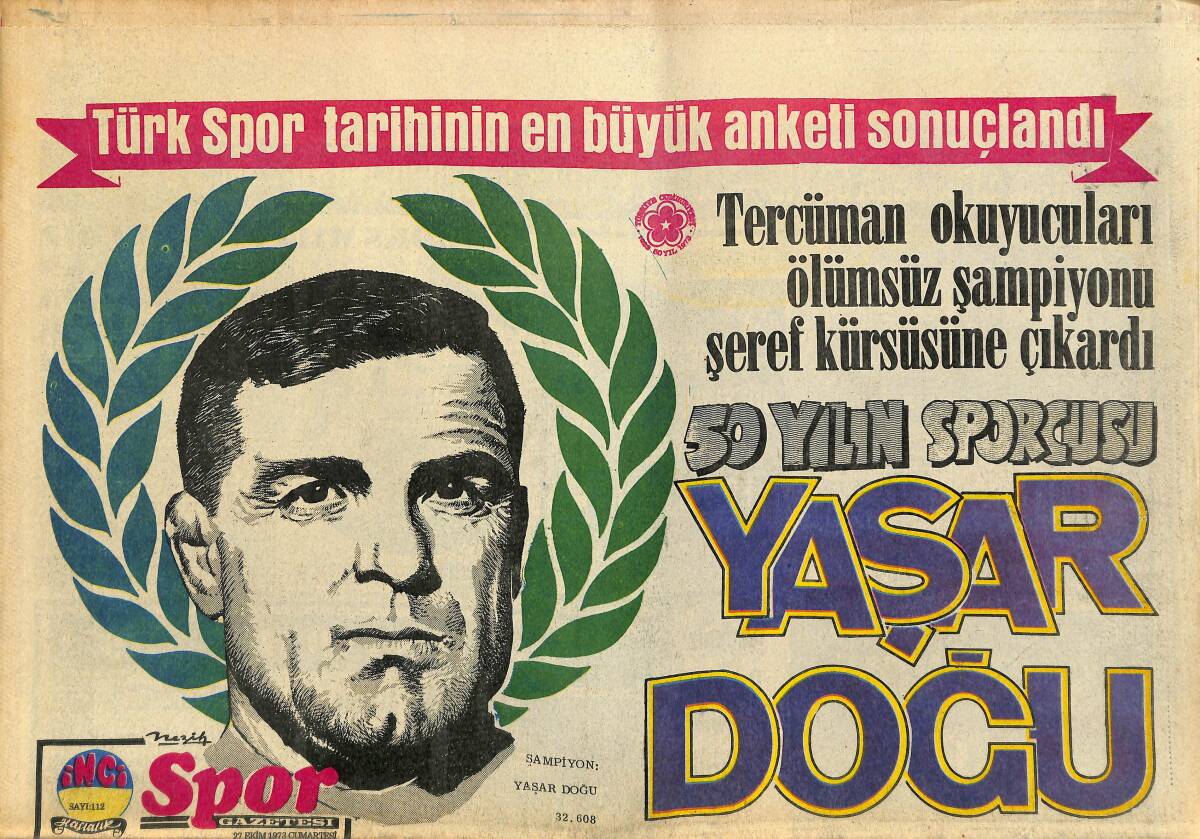 Tercüman Gazetesi İnci Eki 27 Ekim 1973 - 50 Yılın Sporcusu Yaşar Doğu - Türk Sporunda 50 Yıl 50 Olay GZ141242 - 1
