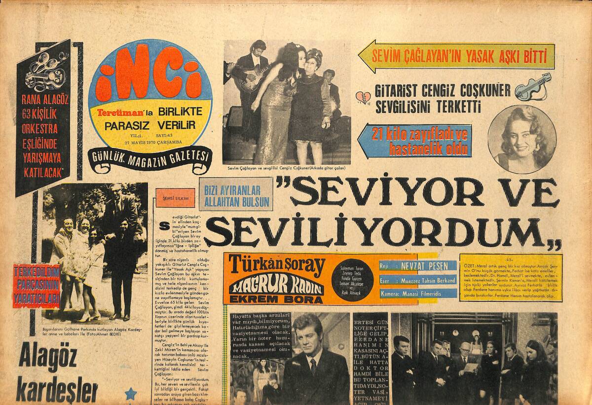 Tercüman Gazetesi İnci Eki 27 Mayıs 1970 - Sevim Çağlayan'ın Yasak Aşkı Bitti - Alagöz Kardeşler Apollo Festivaline Seçildiler GZ147476 - 1