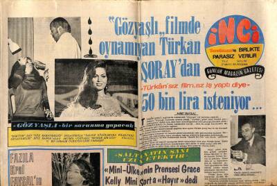 Tercüman Gazetesi İnci Eki 27 Mayıs 1971 - Gözyaşlı Filmde Oynamayan Türkan Şoraydan Türkansız Film Az İş Yaptı Diye 50 Bin Lira İsteniyor GZ63262 - 2