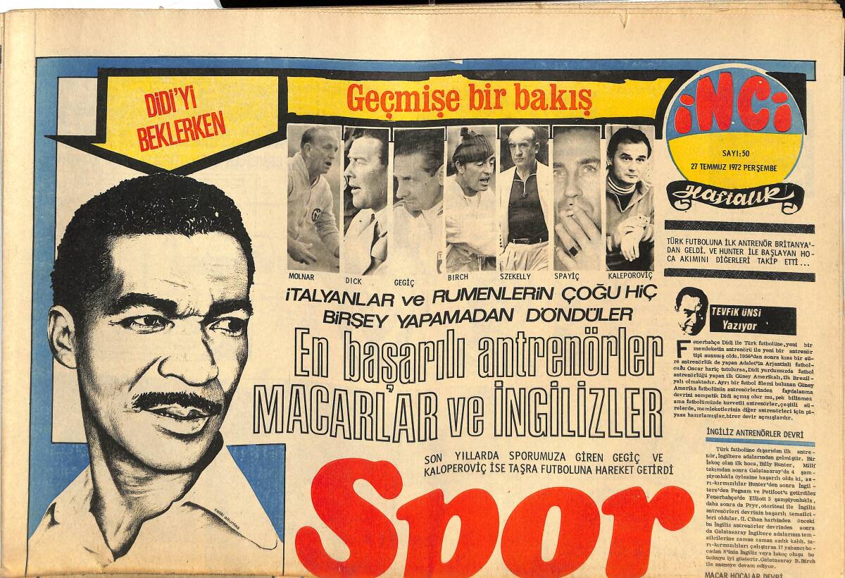 Tercüman Gazetesi İnci Eki 27 Temmuz 1972 - En Başarılı Antrenörler Macarlar Ve İngilizler - Eusebio'nun Jübilesi 9 Eylül'de GZ144654 - 1