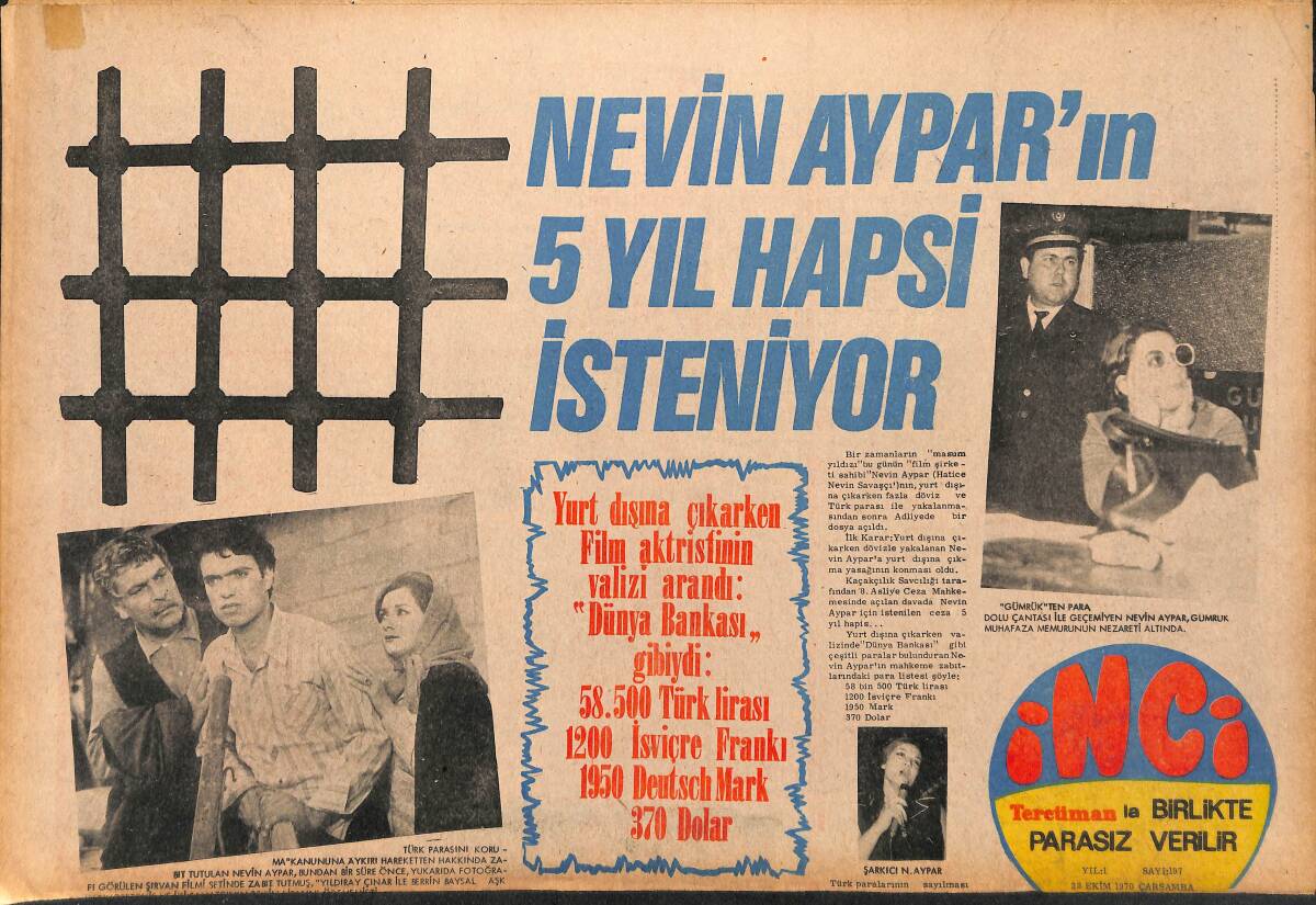 Tercüman Gazetesi İnci Eki 28 Ekim 1970 - Nevin Aypar'ın 5 Yıl Hapsi İsteniyor - Mualla Mukadder Bir Ay Sonra Sahneye Biblo Gibi Çıkacak GZ147421 - 1