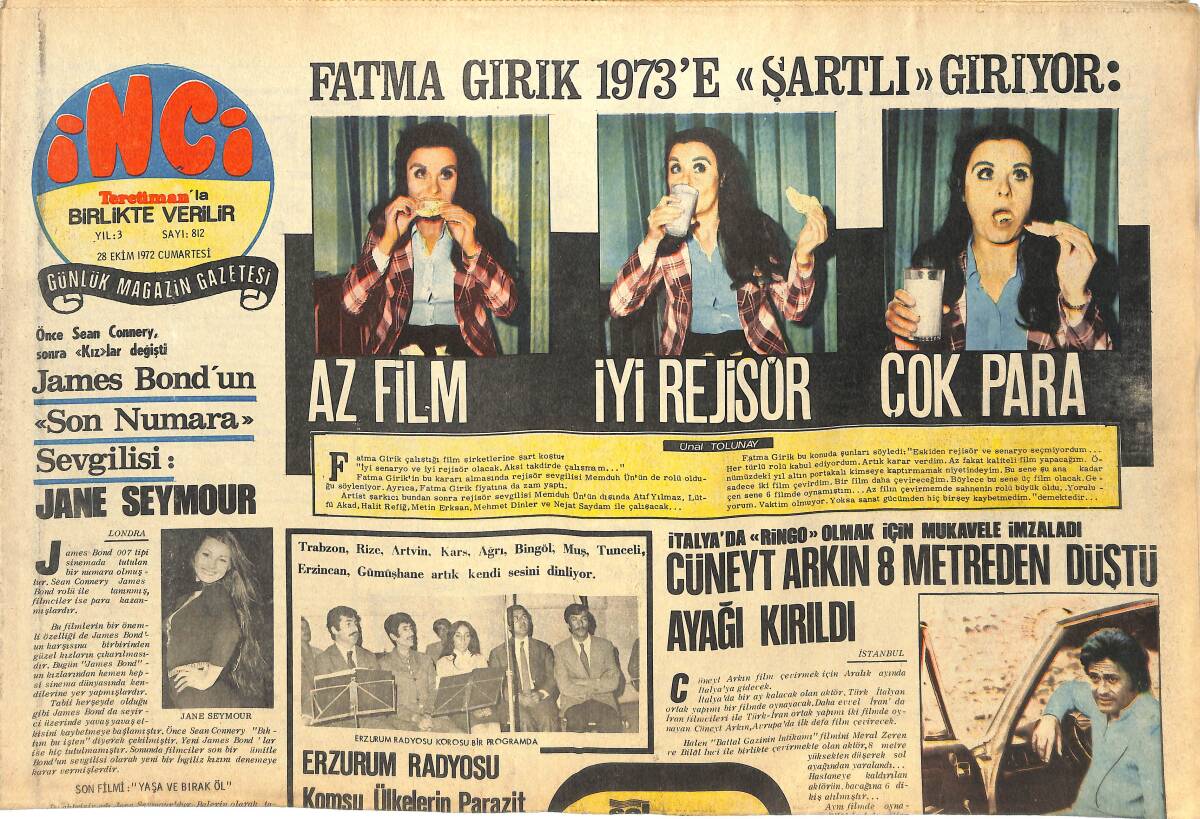 Tercüman Gazetesi İnci Eki 28 Ekim 1972 - Fatma Girik 1973'e Şartlı Giriyor - Cüneyt Arkın 8 Metreden Düştü Ayağı Kırıldı GZ144602 - 1