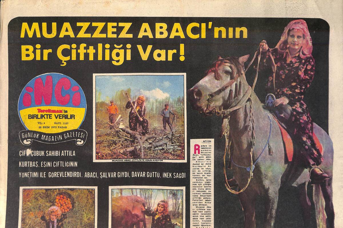 Tercüman Gazetesi İnci Eki 28 Ekim 1973 - Muazzez Abacı'nın Bir Çiftliği Var - Yumurcak Hamam Safası İstiyor GZ156746 - 1