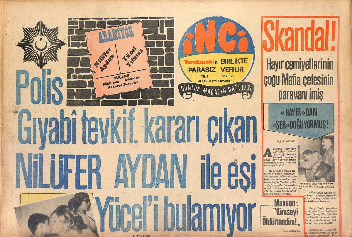 Tercüman Gazetesi İnci Eki 28 Kasım 1970 - Polis Gıyabi Tevkif Kararı Çıkan Nifüler Aydan İle Eşi Yücel'i Bulamıyor GZ147494 - 1