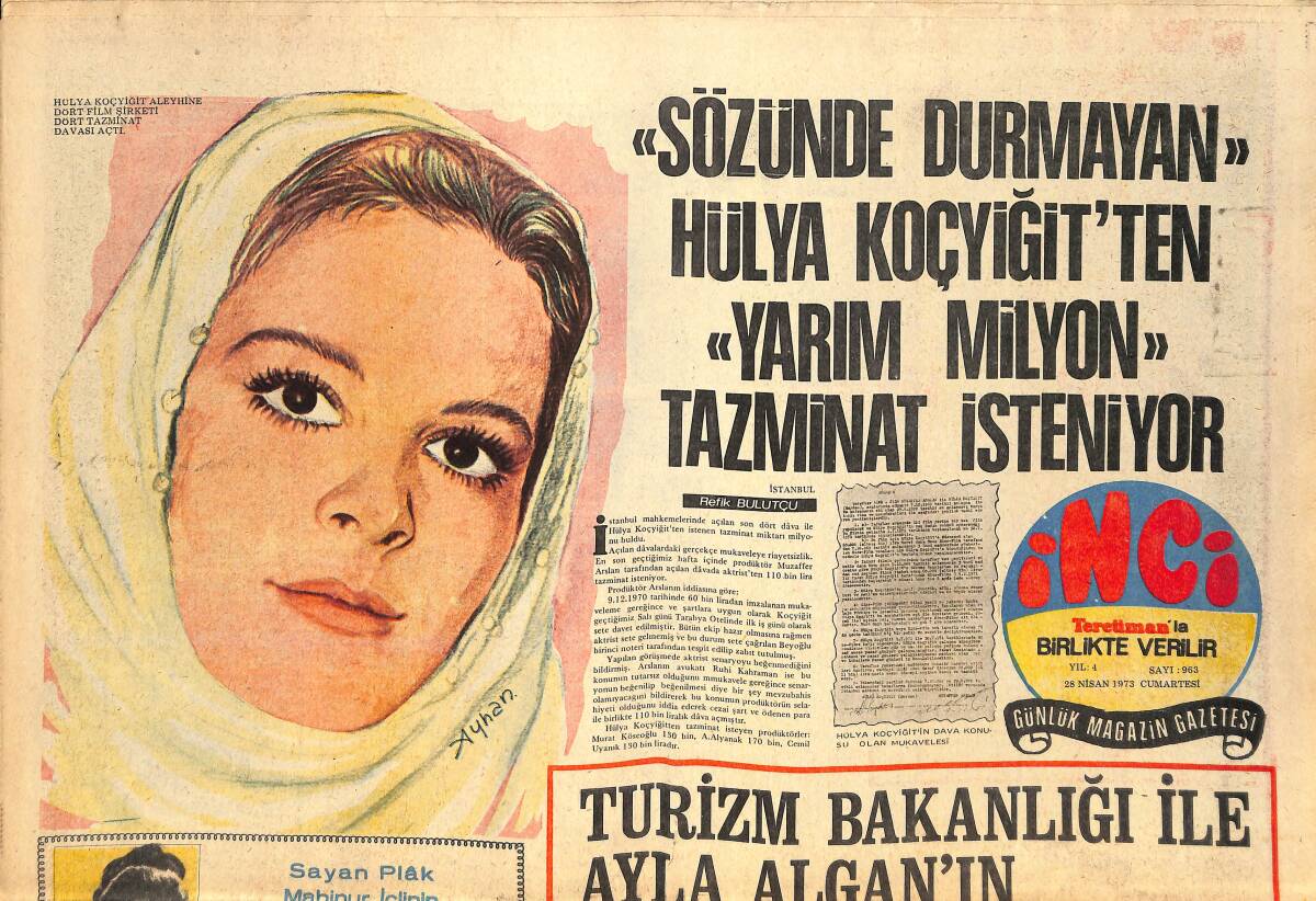 Tercüman Gazetesi İnci Eki 28 Nisan 1973 - Sözünde Durmayan Hülya Koçyiğit'ten Yarım Milyon Tazminat İsteniyor GZ145613 - 1
