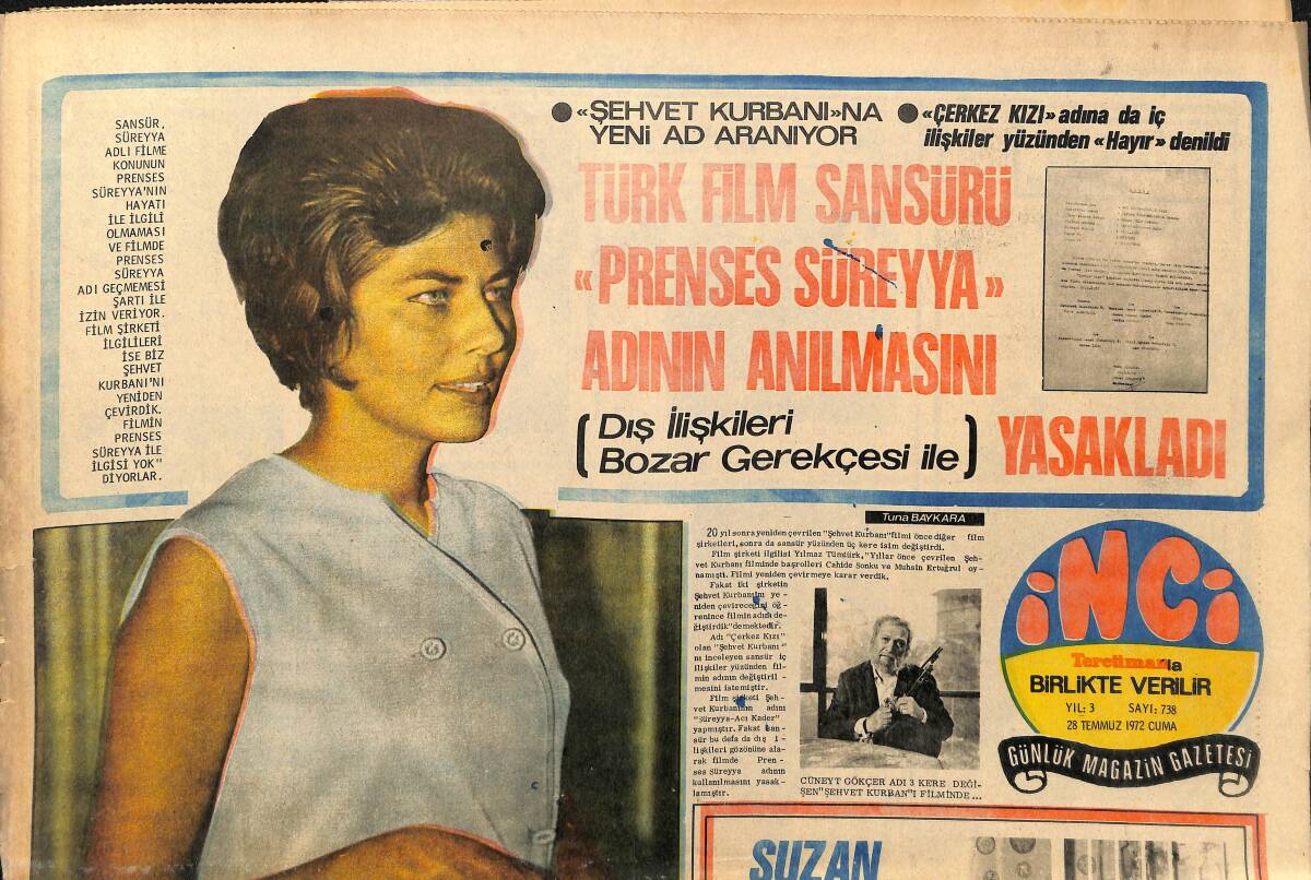 Tercüman Gazetesi İnci Eki 28 Temmuz 1972 - Türk Film Sansürü Prenses Süreyya Adının Anılmasını Yasakladı GZ160760 - 1