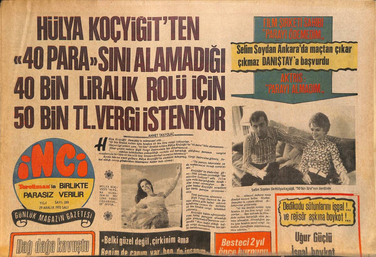 Tercüman Gazetesi İnci Eki 29 Aralık 1970 - Hülya Koçyiğit'ten 40 Parasını Alamadığı 40 Bin Liralık Rolü İçin 50 Bin TL Vergi İsteniyor GZ145522 - 1