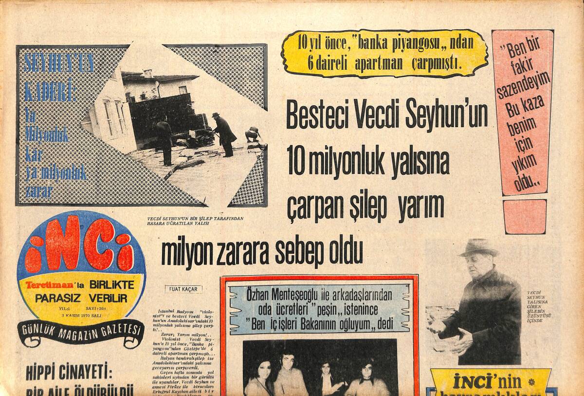 Tercüman Gazetesi İnci Eki 3 Kasım 1970 - Besteci Vecdi Seyhun'un 10 Milyonluk Yalısına Çarpan Şilep Yarım Milyon Zarara Sebep Oldu GZ147424 - 1