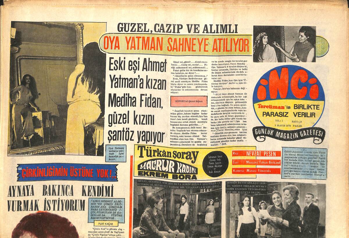 Tercüman Gazetesi İnci Eki 3 Mayıs 1970 - Oya Atman Sahneye Atılıyor - Türkan Şoray Mağrur Kadın Fotoroman GZ141404 - 1