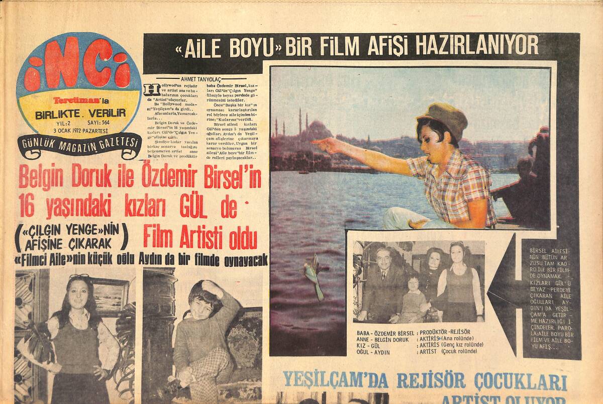 Tercüman Gazetesi İnci Eki 3 Ocak 1972 - Yeşilçam'ın Rejisör Çocukları Artist Oluyor - İngrid Bergman'ın Kızı Film Artisti Olmak İstemiyor GZ146177 - 1