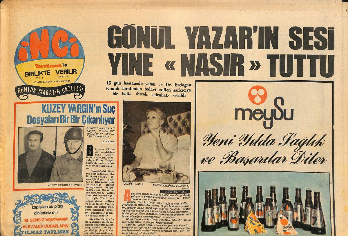Tercüman Gazetesi İnci Eki 30 Aralık 1972 - Gönül Yazar'ın Sesi Yine Nasır Tuttu - Orhan Gencebay Sev Dedi Gözlerim Tüm Plâkçılarda GZ160778 - 1