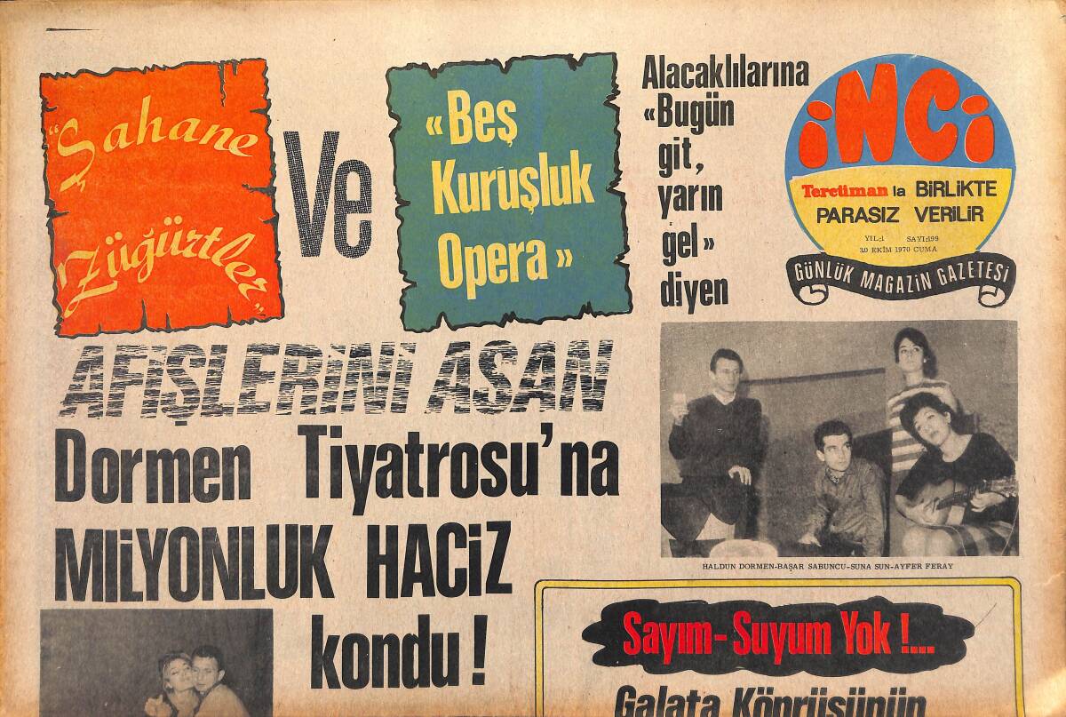 Tercüman Gazetesi İnci Eki 30 Ekim 1970 - Galata Köprüsünün Ortasında Tavla Partisi - Manken Monik Türk Koca Bulursa Türkiye'ye Yerleşecek GZ147456 - 1