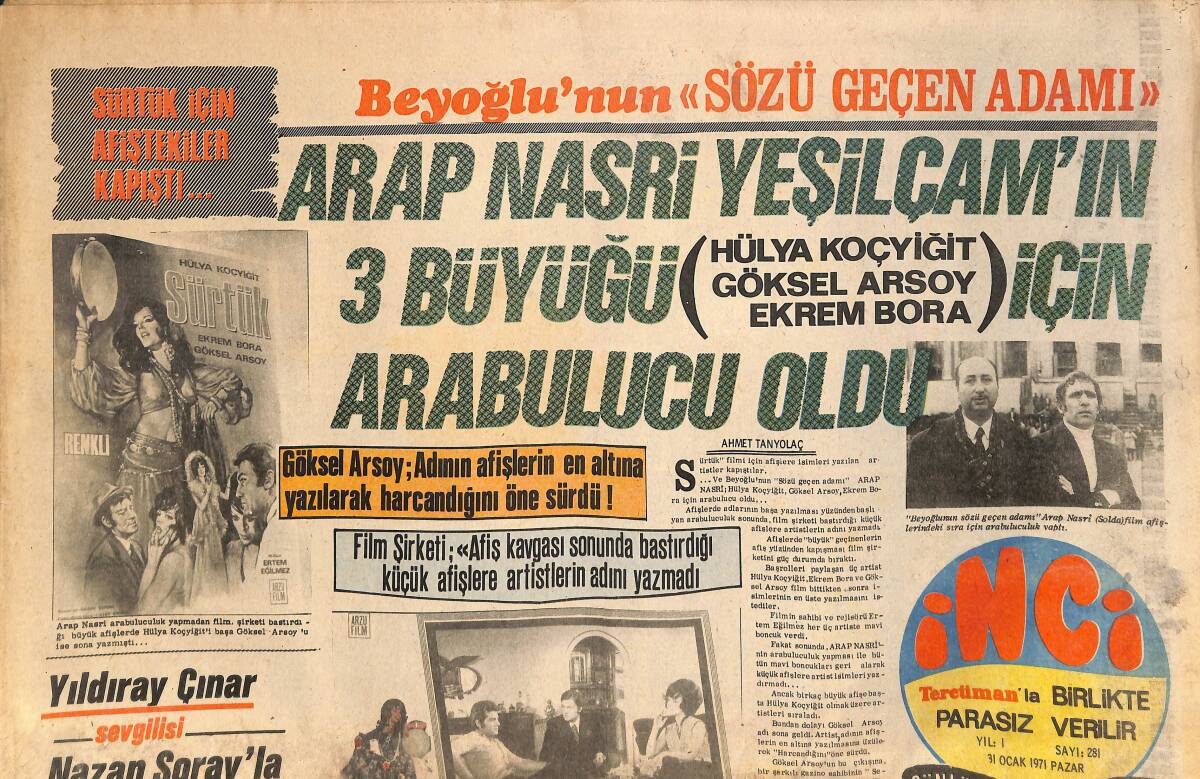 Tercüman Gazetesi İnci Eki 31 Ocak 1971 - Arap Nasri Yeşilçam'ın 3 Büyüğü İçin Arabulucu Oldu- Salih Güney İle Zeynep Tedü Çocuk Anlaşması İmzaladılar GZ146200 - 1