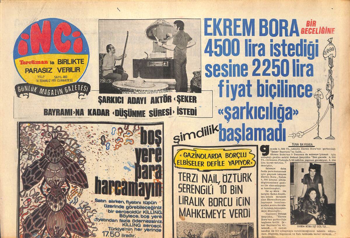 Tercüman Gazetesi İnci Eki 31 Temmuz 1971 - Terzi Nail, Öztürk Serengil'i 10 Bin Liralık Borcu İçin Mahkemeye Verdi! GZ145251 - 1