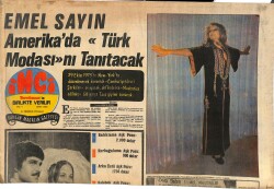Tercüman Gazetesi İnci Eki 31 Temmuz 1973 - Emel Sayın Amerika'da Türk Modası'nı Tanıtacak! - Sevim Deran Yaz'a Koltuk Değneği İle Girdi! GZ144997 - 1