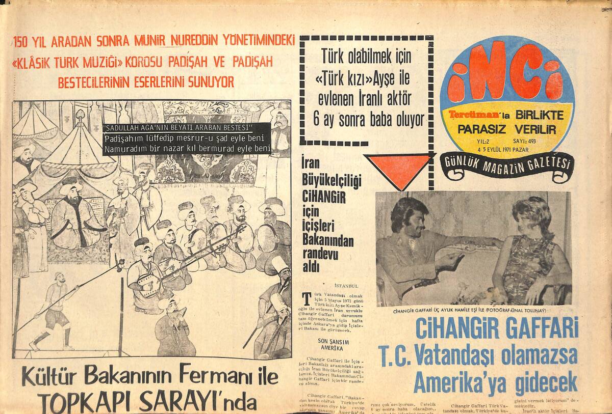 Tercüman Gazetesi İnci Eki 4-5 Eylül 1971 - Cihangir Gaffari T.C Vatandaşı Olmazsa Amerika'ya Gidecek! - Sevim Şenöz Ölmüş Bestecilere Mevlid Okuttu! GZ145246 - 1