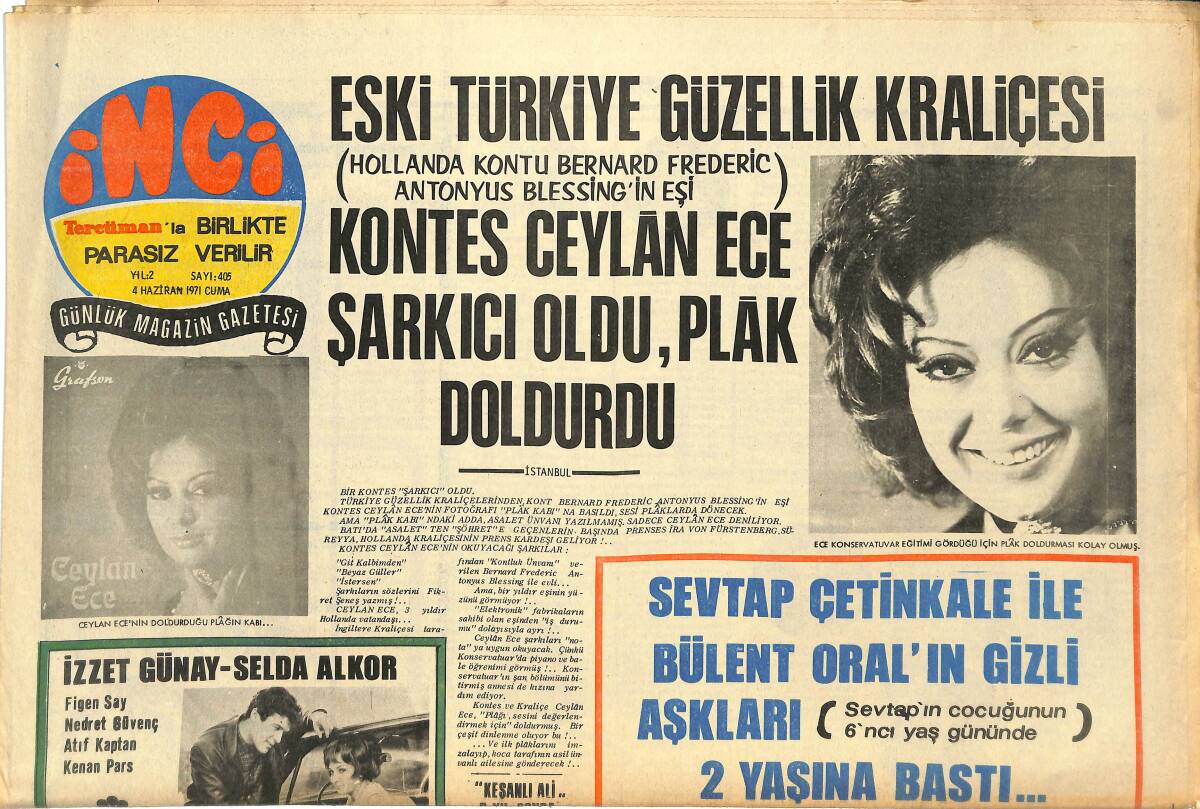 Tercüman Gazetesi İnci Eki 4 Haziran 1971 - Eski Türkiye Güzellik Kraliçesi Kontes Ceylan Ece Şarkıcı Oldu GZ145120 - 1