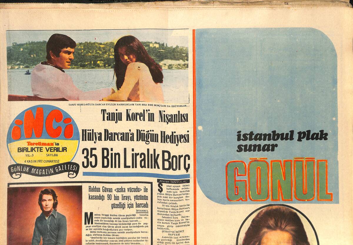 Tercüman Gazetesi İnci Eki 4 Kasım 1972 - İstanbul Plak Sunar Gönül Yazar - Tanju Korel'in Nişanlısı Hülya Darcan'a Düğün Hediyesi 35 Bin Liralık Borç GZ141212 - 1