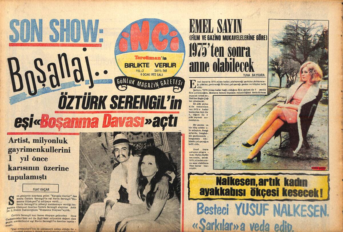 Tercüman Gazetesi İnci Eki 4 Ocak 1972 - Emel Sayın 1975'ten Sonra Anne Olabilecek - Prenses İra, Bir Film İçin 10 Kilo Zayıfladı GZ147496 - 1