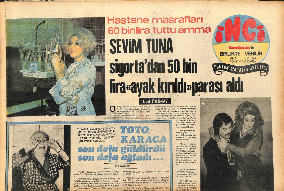 Tercüman Gazetesi İnci Eki 5 Ocak 1972 - Sevim Tuna, Sigortadan 50 Bin Lira Ayak Kırıldı Parası Aldı - Nazan Şoray Gayrettepe'de Bir Ev Satın Aldı GZ147503_Kopya(1) - 1