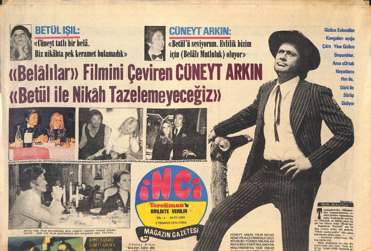Tercüman Gazetesi İnci Eki 5 Temmuz 1974 - Cüneyt Arkın, Eki Eşiyle Barışmayacağını Söyledi - Mafya Modasına Alain Delon Da Uydu! GZ146059 - 1