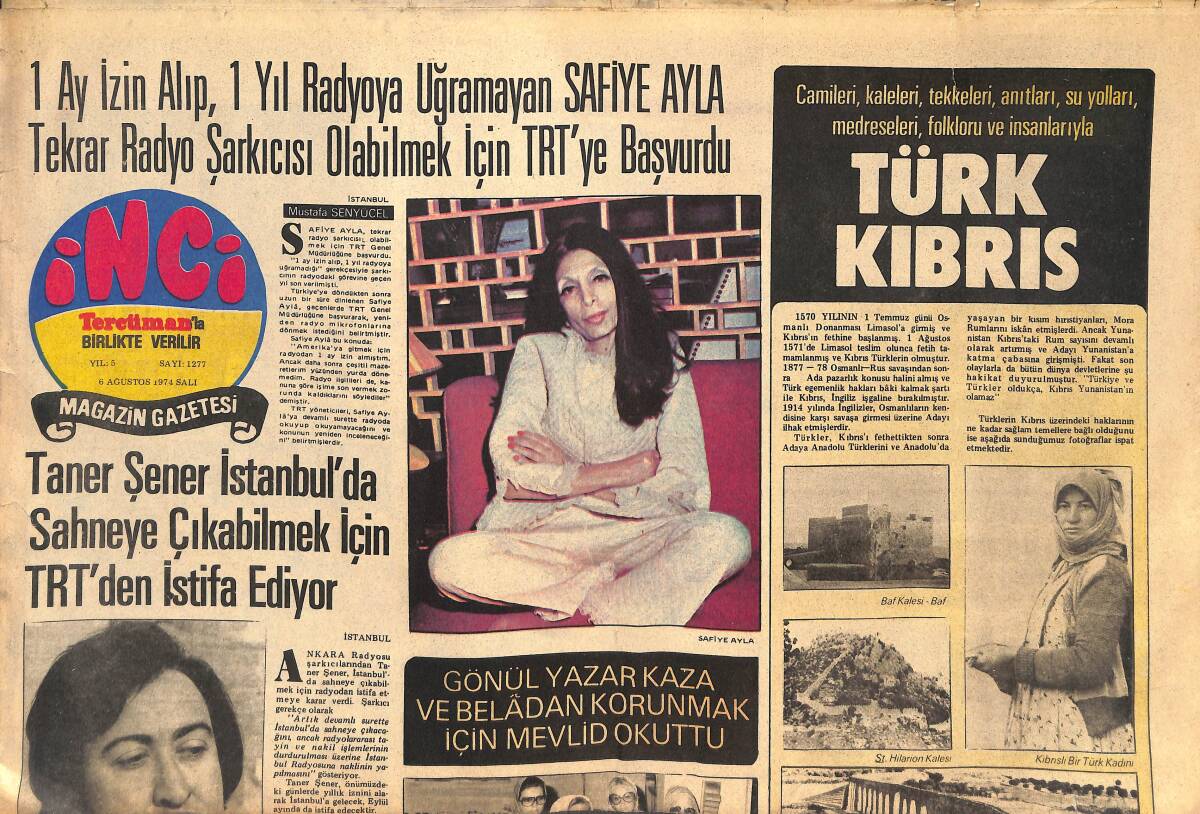 Tercüman Gazetesi İnci Eki 6 Ağustos 1974 - Taner Şener İstanbul'da Sahneye Çıkabilmek İçin TRT'DEN İstifa Ediyor! - Gönül Yazar Mevlid Okuttu! GZ144389 - 1