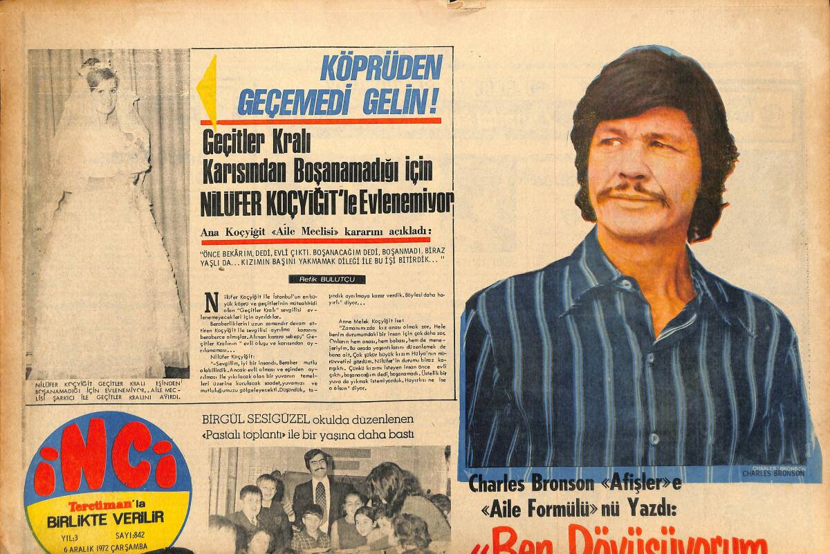 Tercüman Gazetesi İnci Eki 6 Aralık 1972 - Charles Bronson Afişlere Aile Formülünü Yazdı - Kadir İnanır Derlediği Şarkıları Kendi Okuyacak GZ147513 - 1