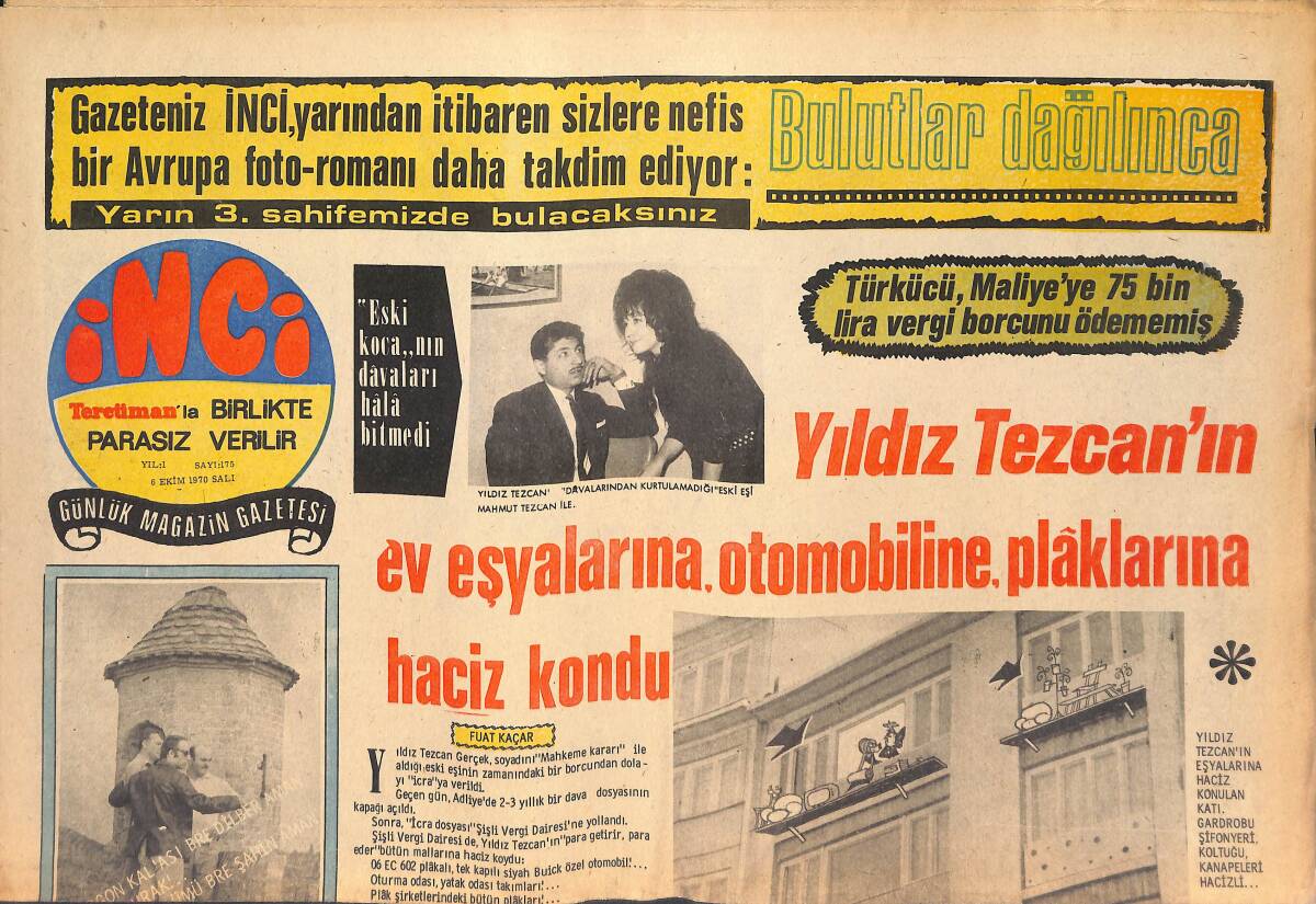 Tercüman Gazetesi İnci Eki 6 Ekim 1970 - Yıldız Tezcan'ın Ev Eşyalarına, Otomobiline, Plaklarına Haciz Kondu GZ145597 - 1