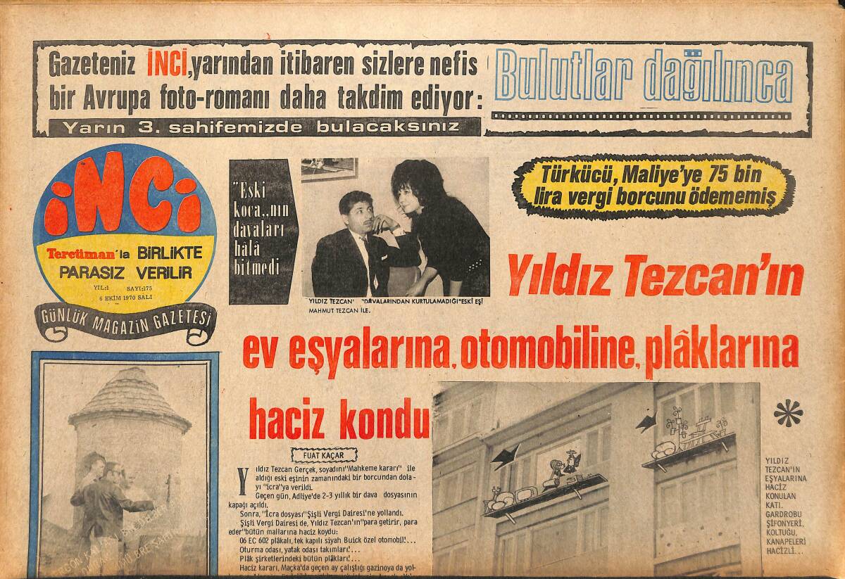 Tercüman Gazetesi İnci Eki 6 Ekim 1970 - Yıldız Tezcan'ın Ev Eşyalarına, Otomobiline, Plaklarına Haciz Kondu GZ147442 - 1