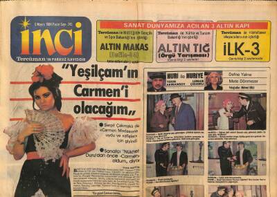 Tercüman Gazetesi İnci Eki 6 Mayıs 1984 - Serpil Çakmaklı,Yeşilçamın Carmeni Olacağım GZ63245 - 2