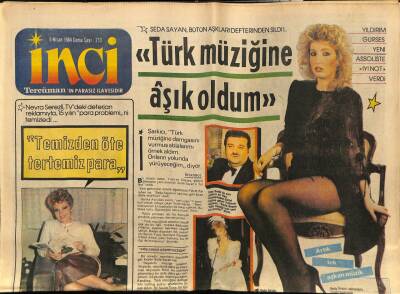 Tercüman Gazetesi İnci Eki 6 Nisan 1984 - Seda Sayan,Türk Müziğine Aşık OLdum GZ78451 - 1
