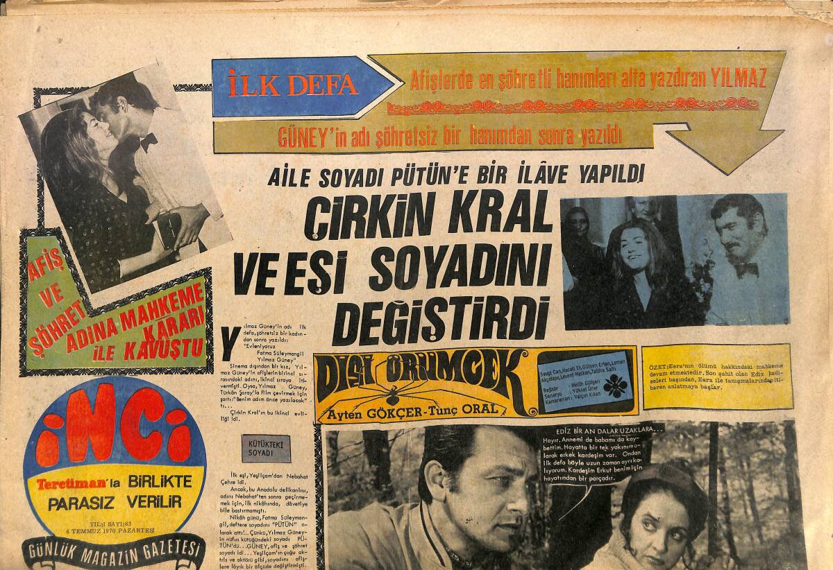 Tercüman Gazetesi İnci Eki 6 Temmuz 1970 - Çirkin Kral Ve Eşi Soyadını Değiştirdi - Alagöz Kardeşler Atina'da GZ146195 - 1