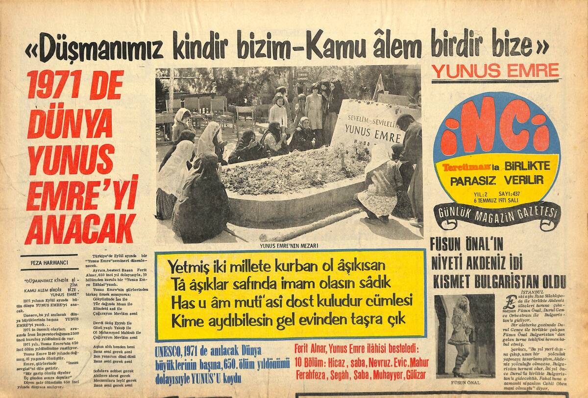Tercüman Gazetesi İnci Eki 6 Temmuz 1971 - Füsun Önal'ın Niyeti Akdeniz İdi Kısmet Bulgaristan Oldu-Farah Diba'nın Kaynana Ve Görümcesi İle Arası Açık GZ147598 - 1