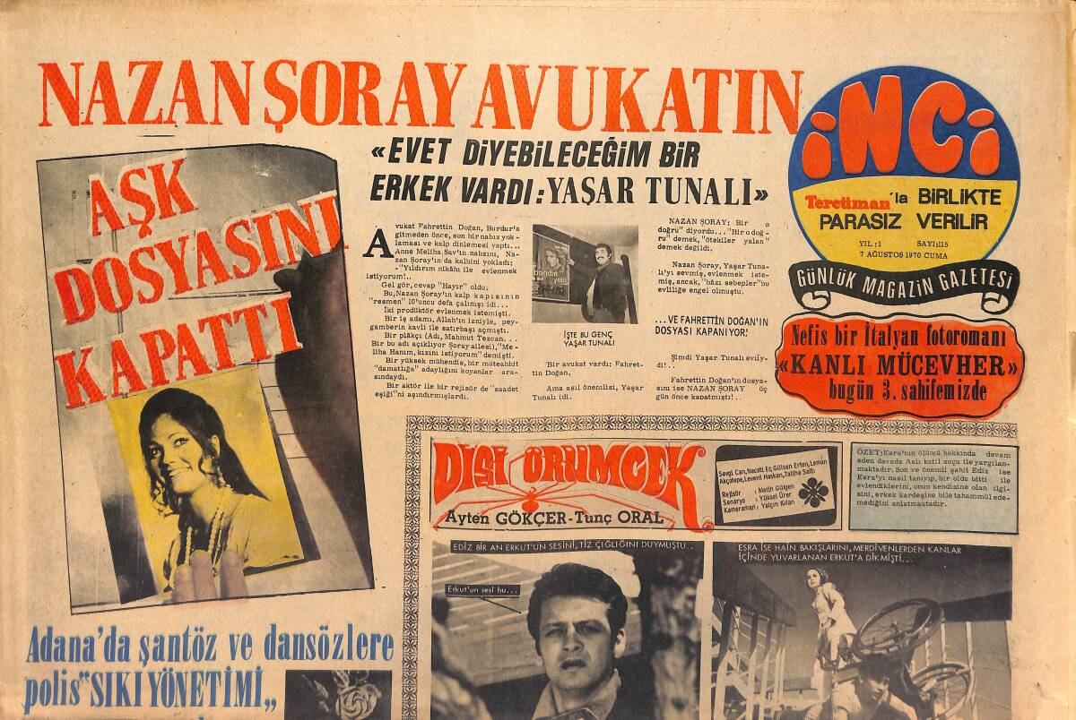 Tercüman Gazetesi İnci Eki 7 Ağustos 1970 - Nazan Şoray Avukatın Aşk Dosyasını Kapattı - Hülya Koçyiğit'e Gecede 20 Bin GZ146155 - 1