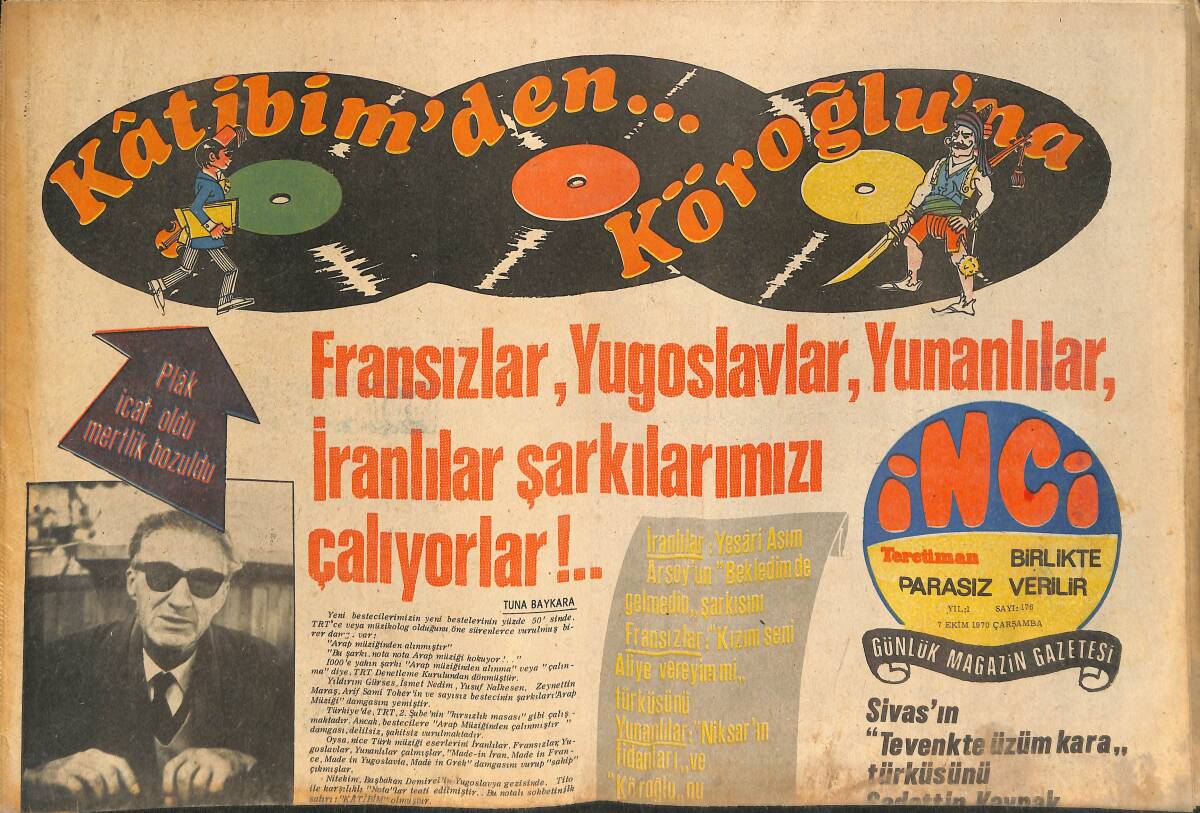 Tercüman Gazetesi İnci Eki 7 Ekim 1970 - Katibim Türküsünün Türkülüğünü Dünya'ya Yayan Ertha Kitt, Müziksiz Oyunda Aktris Oldu! GZ145815 - 1