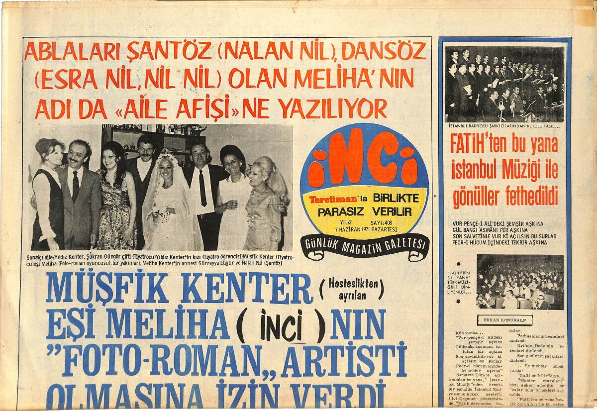 Tercüman Gazetesi İnci Eki 7 Haziran 1971 - Müşfik Kenter Eşi Meliha'nın Fotoroman Artisti Olmasına İzin Verdi GZ145123 - 1