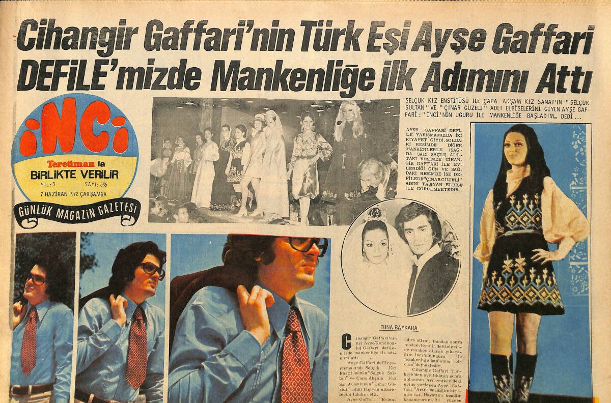 Tercüman Gazetesi İnci Eki 7 Haziran 1972 - Cihangir Gaffari'nin Türk Eşi Ayşe Gaffari Defile'mizde Mankenliğe İlk Adımını Attı GZ160720 - 1