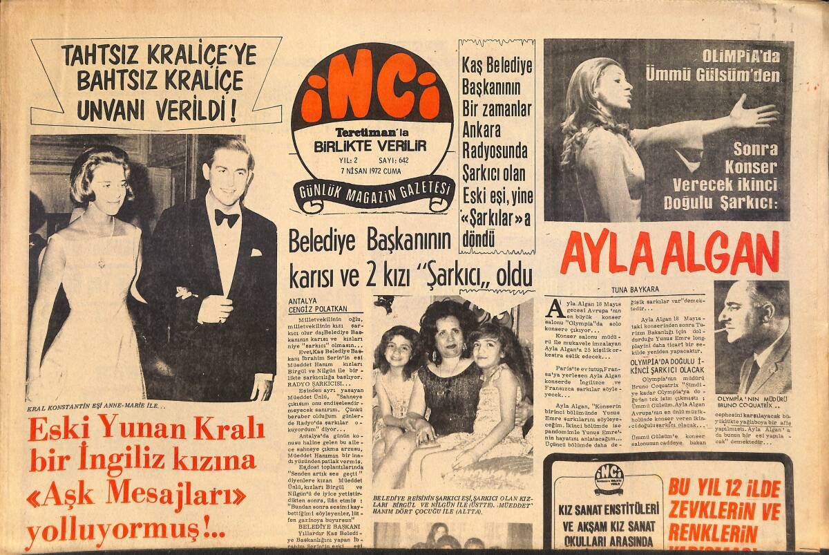 Tercüman Gazetesi İnci Eki 7 Nisan 1972 - Eski Yunan Kralı, İngiliz Kızına Aşk Mesajları Yolluyormuş! - Şükran Ay Almanya'da Hediye Yağmuruna Tutuldu GZ145937 - 1