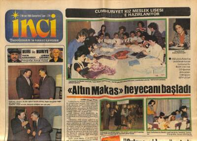 Tercüman Gazetesi İnci Eki 7 Nisan 1984 - Altın Makas Heyecanı Başladı GZ78449 - 1