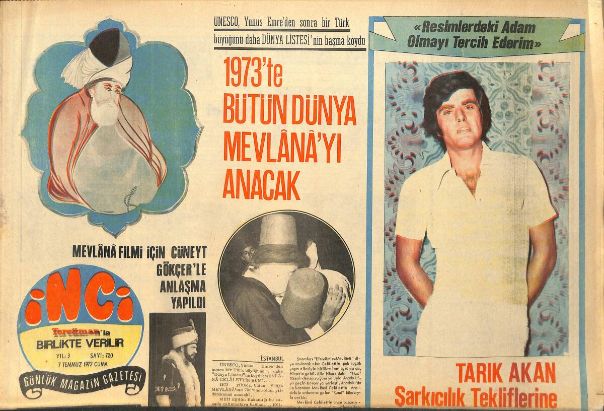 Tercüman Gazetesi İnci Eki 7 Temmuz 1972 - Tarık Akan Şarkıcılık Tekliflerine Hayır Dedi - Ahmet Özhan Şarkıcı Ablasına Sahne Yasağı Koydu GZ160596 - 1