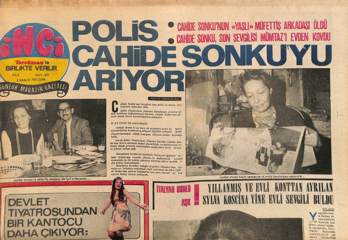 Tercüman Gazetesi İnci Eki 8 Aralık 1972 - Polis Cahide Sonku'yu Arıyor - Ayten Zenger 36 Yaşına Bastı GZ160691 - 1