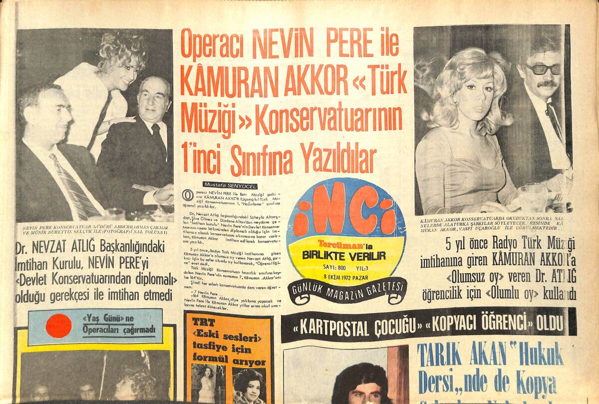 Tercüman Gazetesi İnci Eki 8 Ekim 1972 - Operacı Nevin Pere İle Kamuran Akkor Türk Müziği Konservatuarının 1. Sınıfına Yazıldılar GZ144517 - 1
