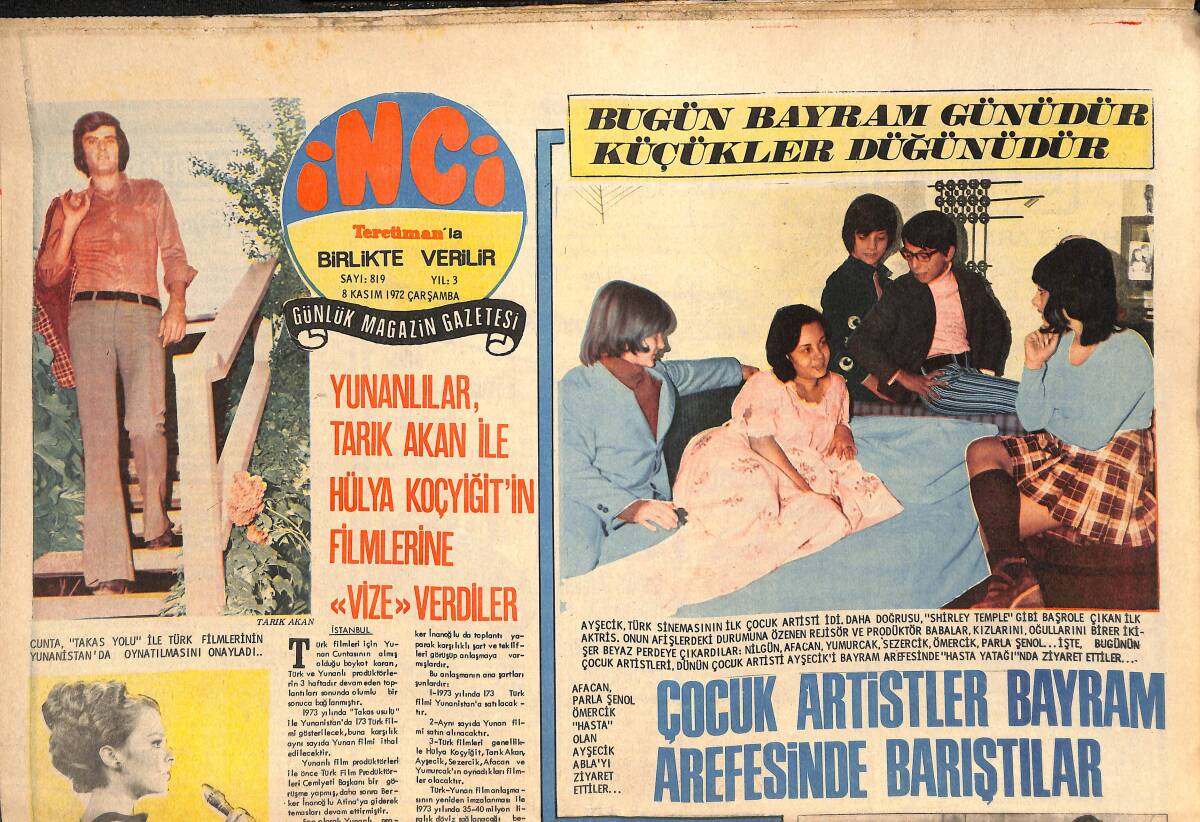 Tercüman Gazetesi İnci Eki 8 Kasım 1972 - Yunanlılar, Tarık Akan İle Hülya Koçyiğit'in Filmlerine Vize Verdiler GZ141213 - 1