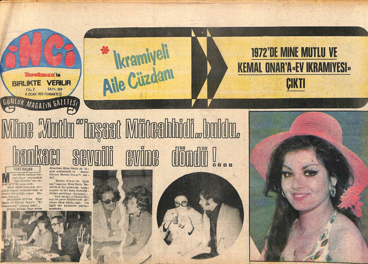 Tercüman Gazetesi İnci Eki 8 Ocak 1972 - Mine Mutlu 1972 Yılına Bekar Bir sevgili İle Girdi - Türkan Şoray Kardeşinin Şarkıcılığını Kutladı GZ147501 - 1