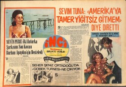 Tercüman Gazetesi İnci Eki 8 Temmuz 1972 - Sevim Tuna : ''Amerika'ya Tamer Yiğitsiz Gitmem'' diye Diretti GZ160598 - Gökçekoleksiyon