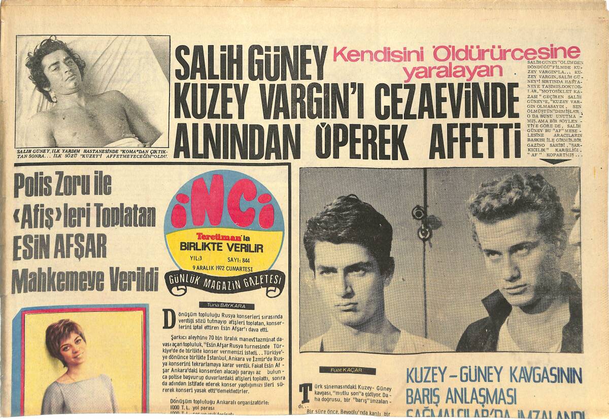 Tercüman Gazetesi İnci Eki 9 Aralık 1972 - Ted Kennedy'nin Karısı Boşanma Davası Açtı - Salih Güney Kuzey Vargın'ı Cezaevinde Alnından Öperek Affetti GZ144640 - 1